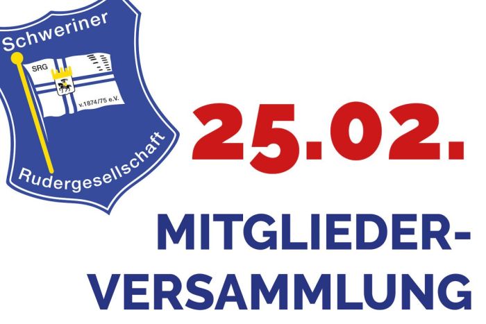 Schweriner Rudergesellschaft. Mitgliederversammlung am 25. Februar 2018